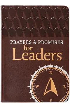 Prayers & Promises for Leaders - Broadstreet Publishing Group Llc