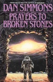 Prayers to Broken Stones, Paperback/Dan Simmons