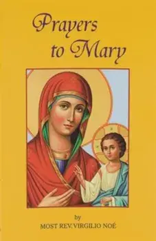 Prayers to Mary, Paperback/Virgilio Noe
