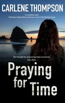 Praying for Time, Paperback/Carlene Thompson