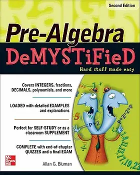 Pre-Algebra Demystified, Paperback/Allan G. Bluman