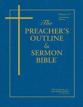 Preacher's Outline & Sermon Bible-KJV-1 Thessalonians-Philemon, Paperback/Leadership Ministries Worldwide