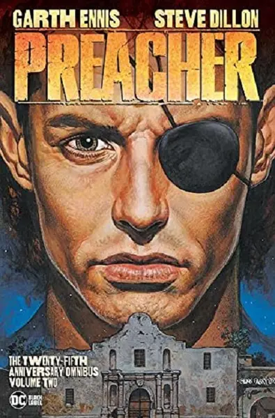 Preacher: The 25th Anniversary Omnibus - Volume 2 | Garth Ennis