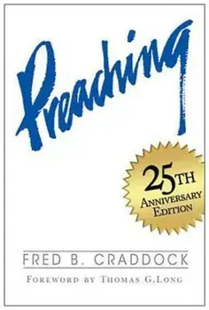 Preaching, Paperback/Fred B. Craddock