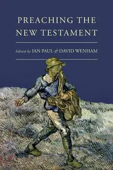 Preaching the New Testament, Paperback/Ian Paul