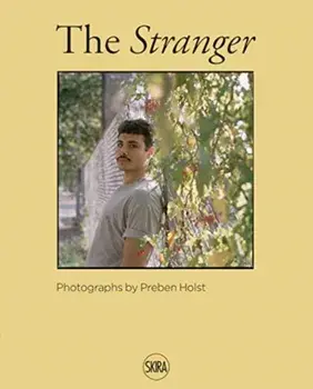 Preben Holst: The Stranger, Hardback/***