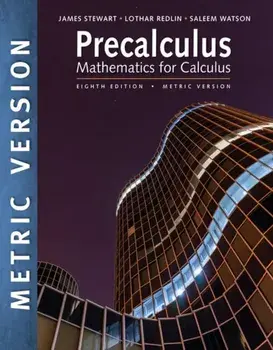 Precalculus: Mathematics for Calculus, International Metric Edition. 8 ed, Paperback/***