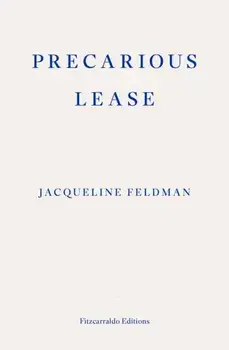 Precarious Lease, Paperback/Jacqueline Feldman