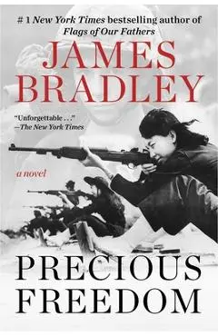 Precious Freedom - James Bradley