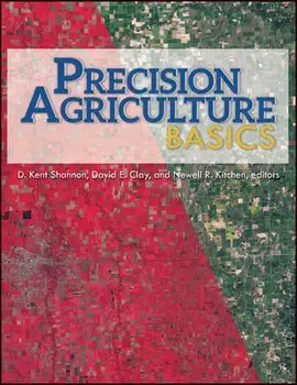 Precision Agriculture Basics, Paperback/D. Kent Shannon