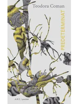 Predeterminat/Teodora Coman
