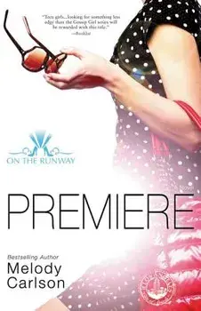 Premiere, Paperback/Melody Carlson