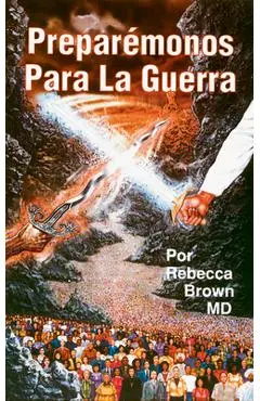 Prepar�monos Para La Guerra - Rebecca Brown