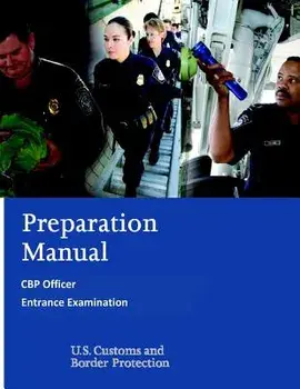 Preparation Manual for the Cbp Officer Entrance Examination, Paperback/U. S. Customs and Border Protection