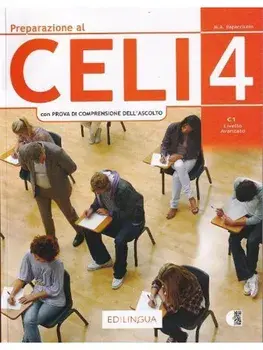 Preparazione al CELI 4 - C1, Paperback/M.A. Rapacciuolo