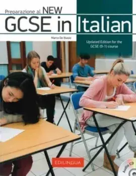 Preparazione al New GCSE in Italian. Book + CD audio/Marco De Biasio