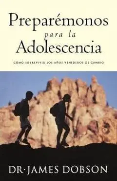 Preparémonos Para La Adolescencia - James C. Dobson