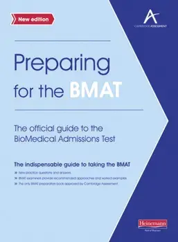 Preparing for the BMAT: The official guide to the Biomedical Admissions Test New Edition, Paperback/***