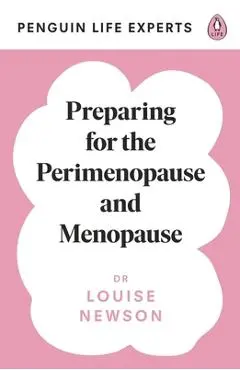 Preparing for the Perimenopause and Menopause - Louise Newson