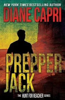 Prepper Jack: The Hunt for Jack Reacher Series, Paperback/Diane Capri