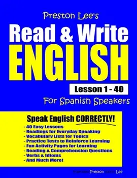 Preston Lee's Read & Write English Lesson 1 - 40 For Spanish Speakers, Paperback/Matthew Preston