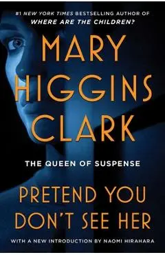 Pretend You Don't See Her - Mary Higgins Clark