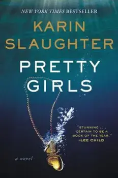 Pretty Girls, Paperback/Karin Slaughter