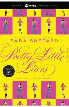 Pretty Little Liars and Flawless - Sara Shepard