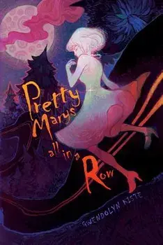 Pretty Marys All in a Row, Paperback/Gwendolyn Kiste