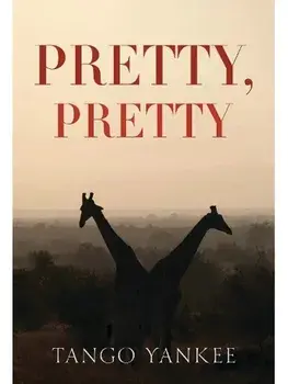 Pretty, Pretty, Paperback/Tango Yankee