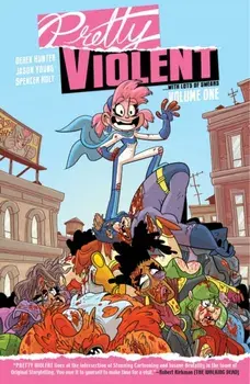 Pretty Violent Volume 1, Paperback/Derek Hunter