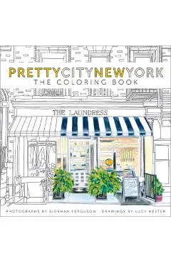 Prettycitynewyork: The Coloring Book - Siobhan Ferguson