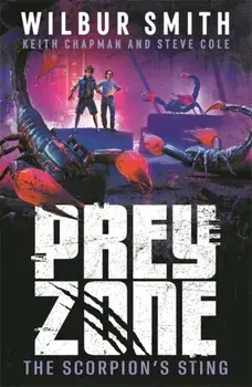 Prey Zone: The Scorpion's Sting, Paperback/Steve Cole