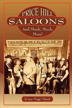 Price Hill Saloons and Much, Much More!, Paperback/Larry Froggy Schmolt