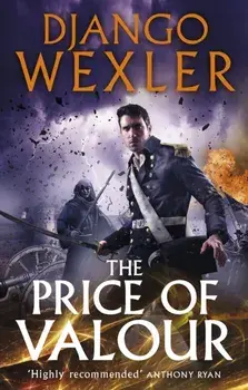 Price of Valour, Paperback/Django Wexler