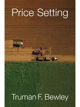 Price Setting, Hardback/Truman F. Bewley