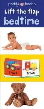 Priddy Baby Lift-The-Flap: Bedtime, Hardcover/Roger Priddy