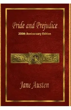 Pride and Prejudice: 200th Anniversary Edition - Jane Austen