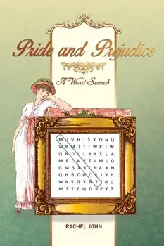 Pride and Prejudice: A Word Search, Paperback/Rachel John