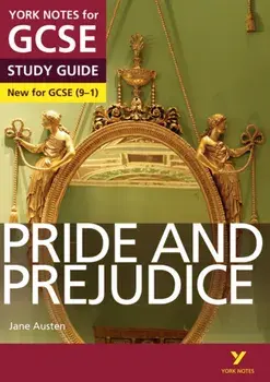 Pride and Prejudice: York Notes for GCSE (9-1), Paperback/Julia Jones