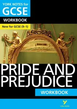 Pride and Prejudice: York Notes for GCSE (9-1) Workbook, Paperback/Julia Jones