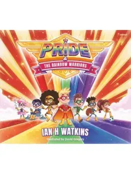 Pride and the Rainbow Warriors, Paperback/Ian H Watkins