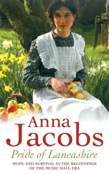 Pride of Lancashire, Paperback/Anna Jacobs
