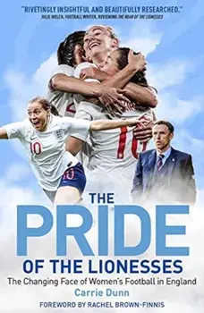 Pride of the Lionesses, Paperback/Carrie Dunn