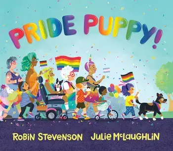Pride Puppy!, Hardcover/Robin Stevenson