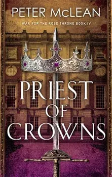 Priest of Crowns, Paperback/Peter McLean