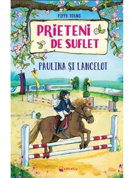 Prieteni de suflet. Paulina si Lancelot/Pippa Young