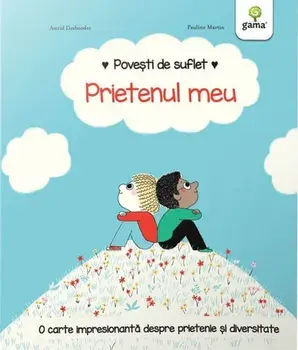 Prietenul meu/Astrid Desbordes