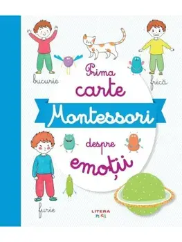Prima carte Montessori despre emotii/***