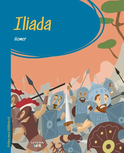 Prima mea biblioteca. Iliada (vol. 26)